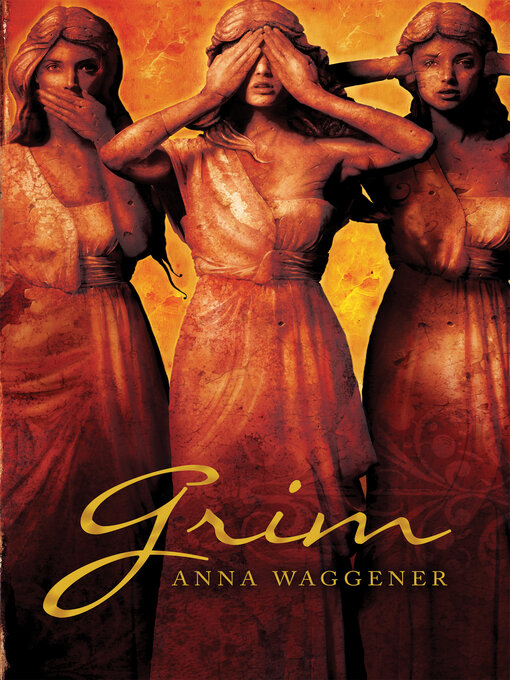 Title details for Grim by Anna Waggener - Wait list